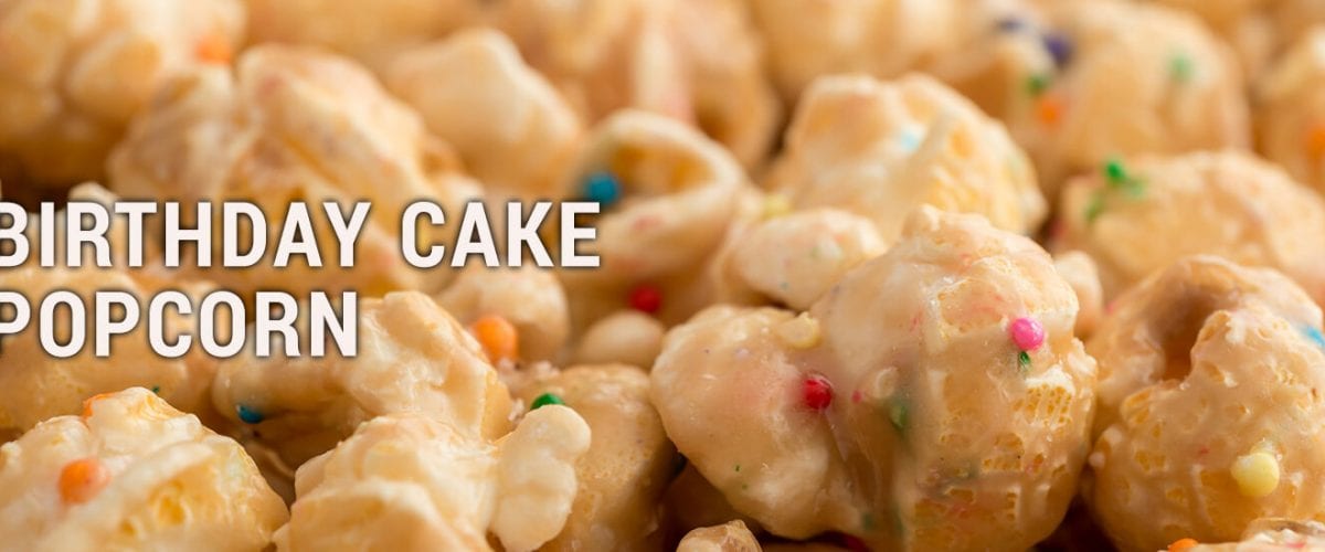 popcorn-birthday-cake-1200x500.jpg